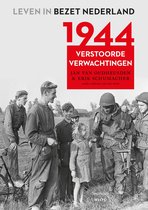 Leven in bezet Nederland 5 - 1944