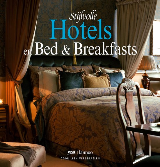 Stijlvolle Hotels En Bed & Breakfasts - cover