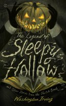 The Legend of Sleepy Hollow and Other Stories From the Sketch Book