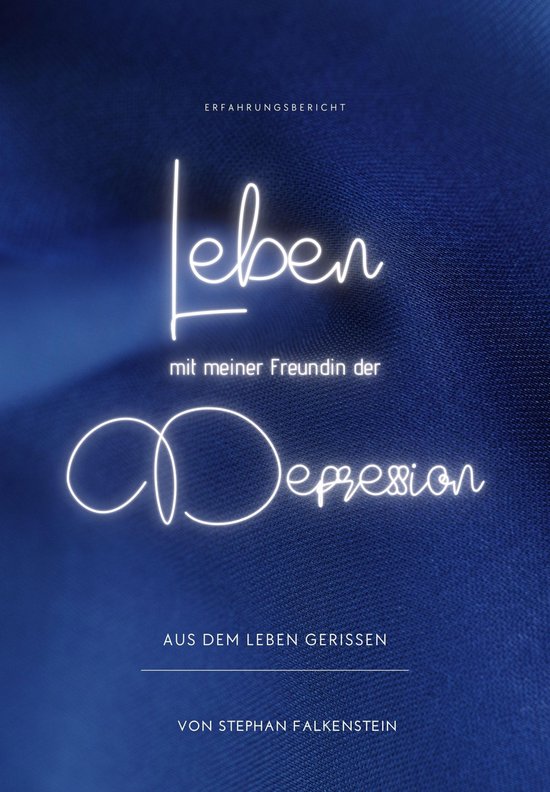 Aus dem Leben gerissen 1 Leben mit meiner Freundin der Depression