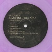 Nothing Will Stay (album Fragment)