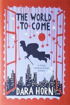 Hamish Hamilton THE WORLD TO COME, Engels, Hardcover, 320 pagina's