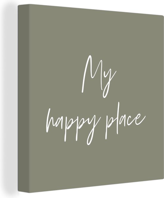 Canvas Schilderij My happy place - Tuin - Quotes - Tekst - 20x20 cm - Wanddecoratie