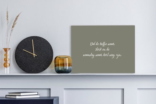 Tableau Peinture Café - Que le café soit fort - Citations - Proverbes - Lundi - 40x30 cm - Décoration murale