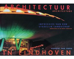 Architectuur in Eindhoven
