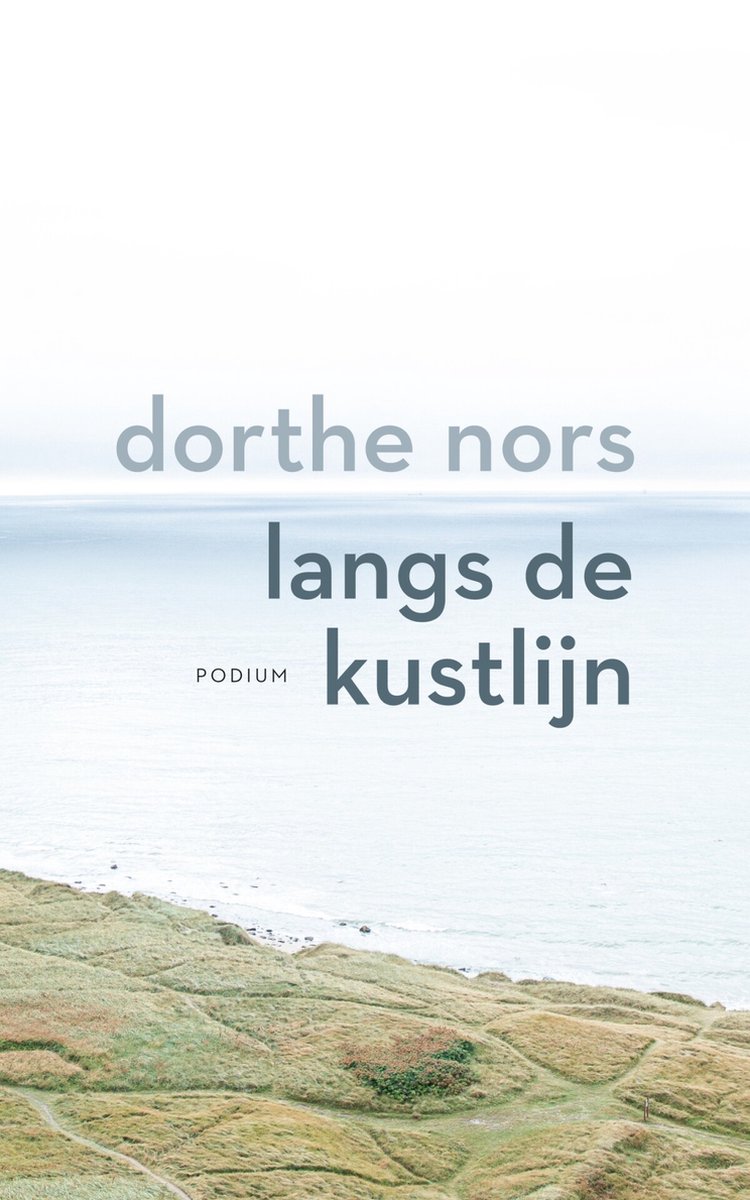 Langs de kustlijn - Dorthe Nors