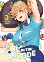 The Girl in the Arcade-The Girl in the Arcade Vol. 3