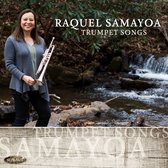 Raquel Samayoa - Trumpet Songs (CD)