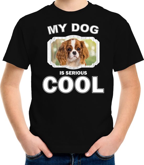 Charles spaniel honden t-shirt my dog is serious cool zwart - kinderen - Cavalier king charles-spaniels liefhebber cadeau shirt - kinderkleding / kleding 134/140