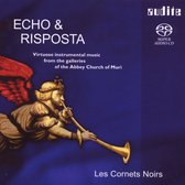Les Cornets Noirs - Echo & Risposta - Virtuoso Instrumental Music From (Super Audio CD)