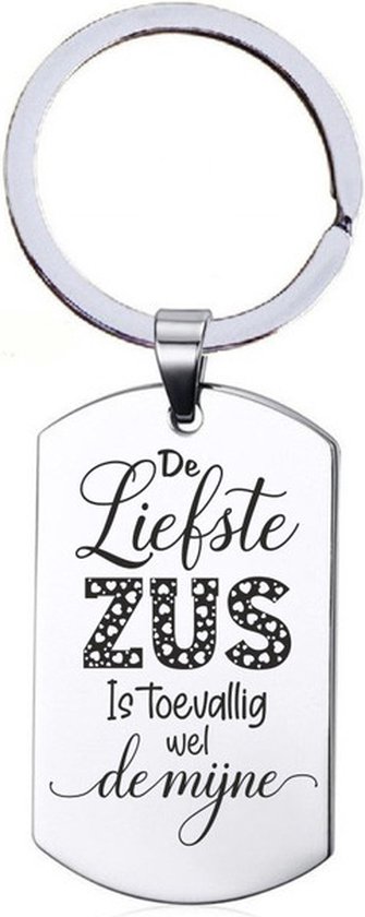 Porte-clés en acier inoxydable - La plus chère soeur est par hasard à moi