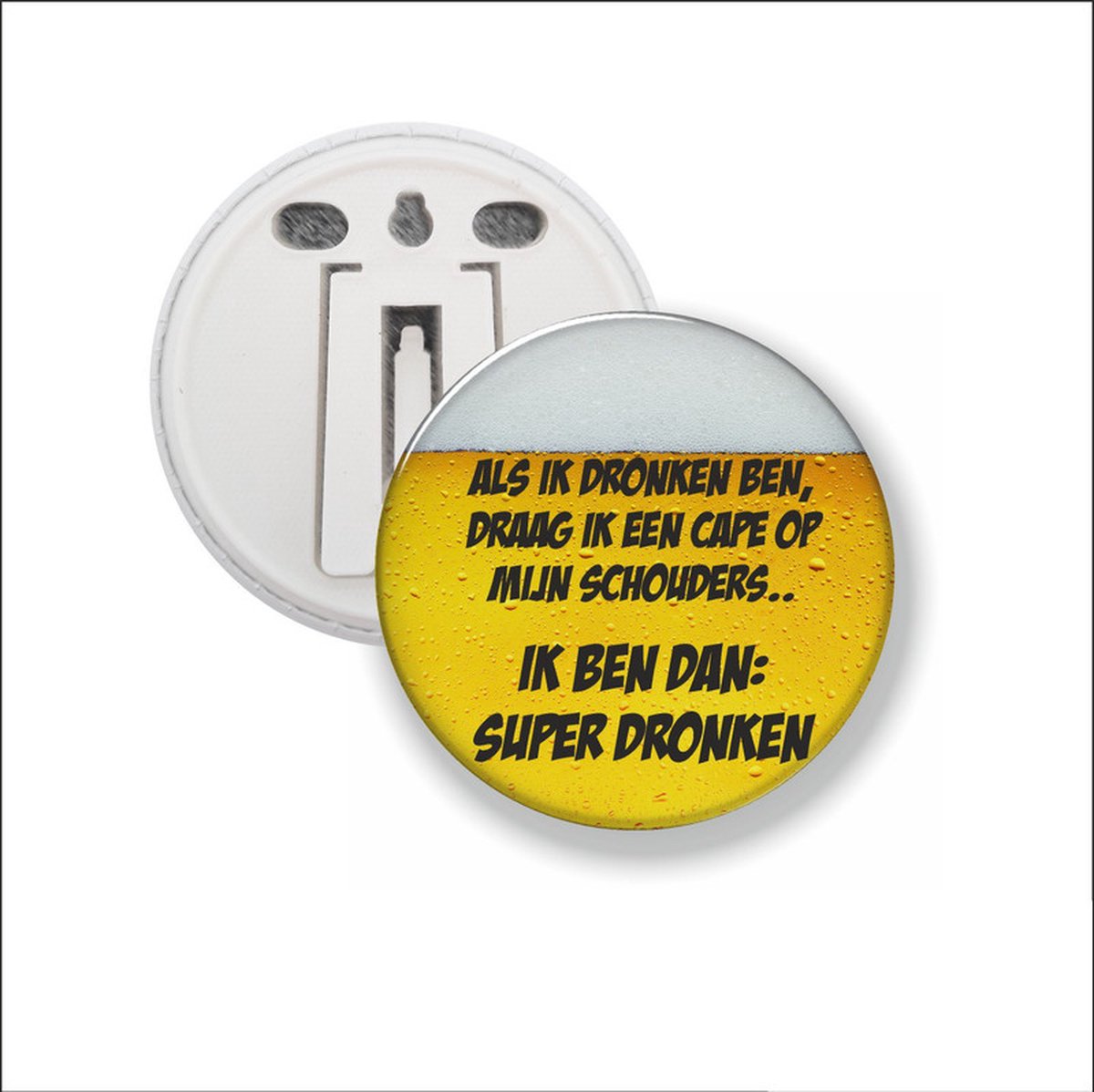 Button Met Clip 58 MM - Super Dronken