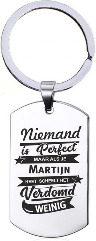 Niemand Is Perfect - Martijn - RVS Sleutelhanger