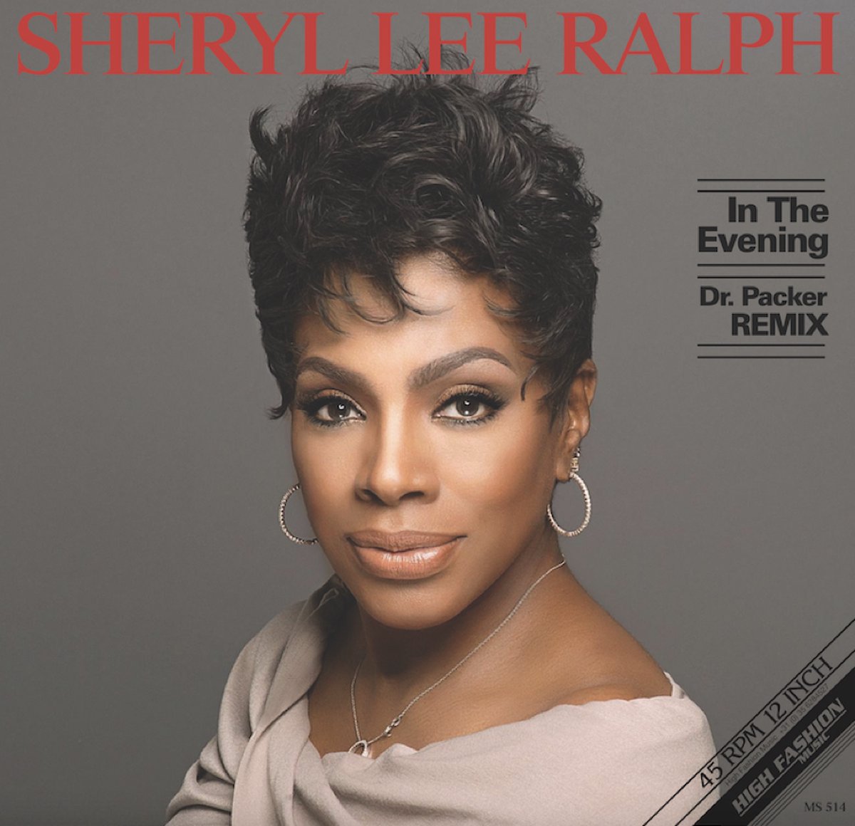 SHERYL LEE RALPH - IN THE EVENING (DR. PACKER REMIXES) 12"