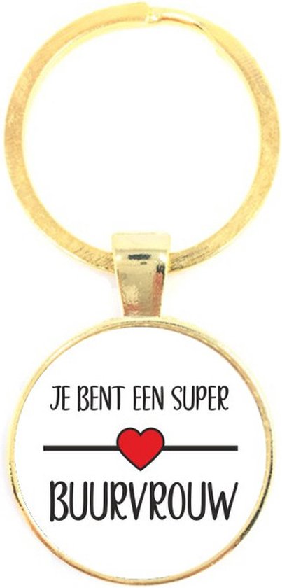 Sleutelhanger Glas - Je Bent Een Super Buurvrouw