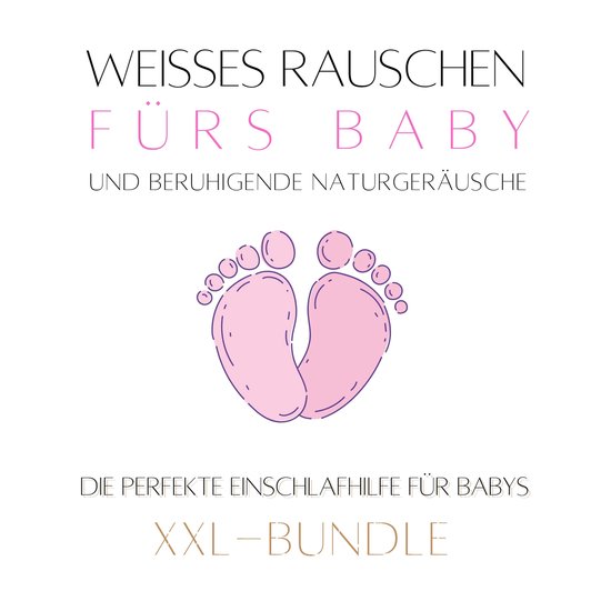 Weißes Rauschen & beruhigende Naturgeräusche fürs Baby: D ... - cover