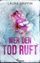 Wer den Tod ruft