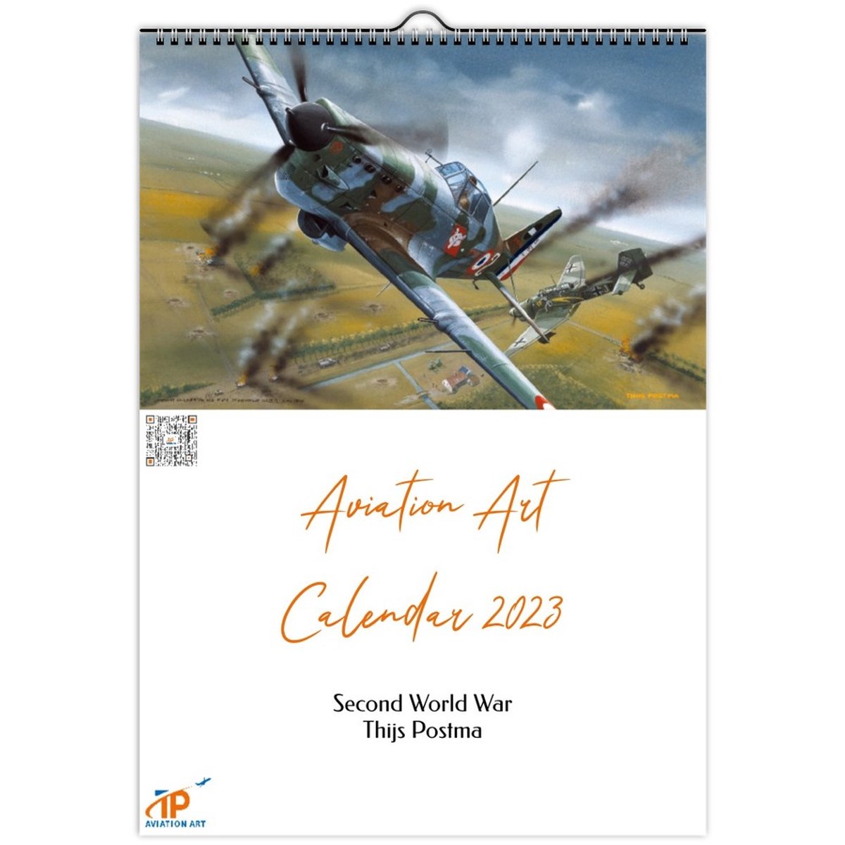 Thijs Postma - Luchtvaart kunst / Aviation Art Kalender 2023 - Tweede Wereld Oorlog