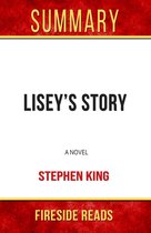 Summary of Lisey's Story: A Novel by Stephen King