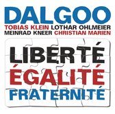 Dalgoo - Liberte Egalite Fraternite (CD)