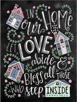 Diamond painting - In our home let love abide  and bless all those who step inside - tekst - 50x40 -