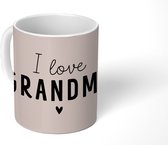 Mok - Koffiemok - Quotes - I love grandma - Oma - Spreuken - Mokken - 350 ML - Beker - Koffiemokken - Theemok - Mok met tekst