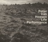 Peter Van Hoesen - Life Performance (CD)