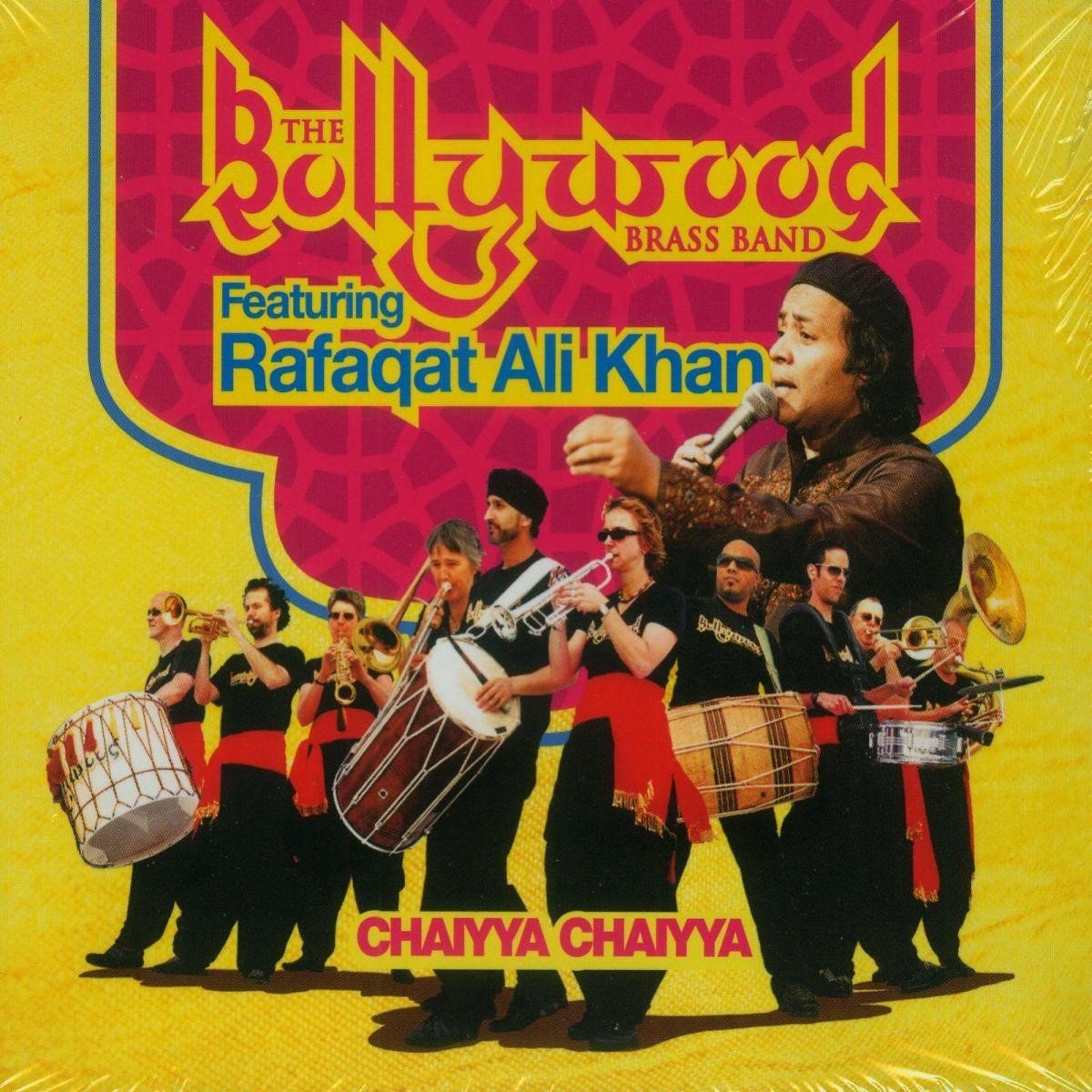 Bollywood Brass Band , featuring Rafaqat Ali Khan - Chaiyya Chaiyya (CD)