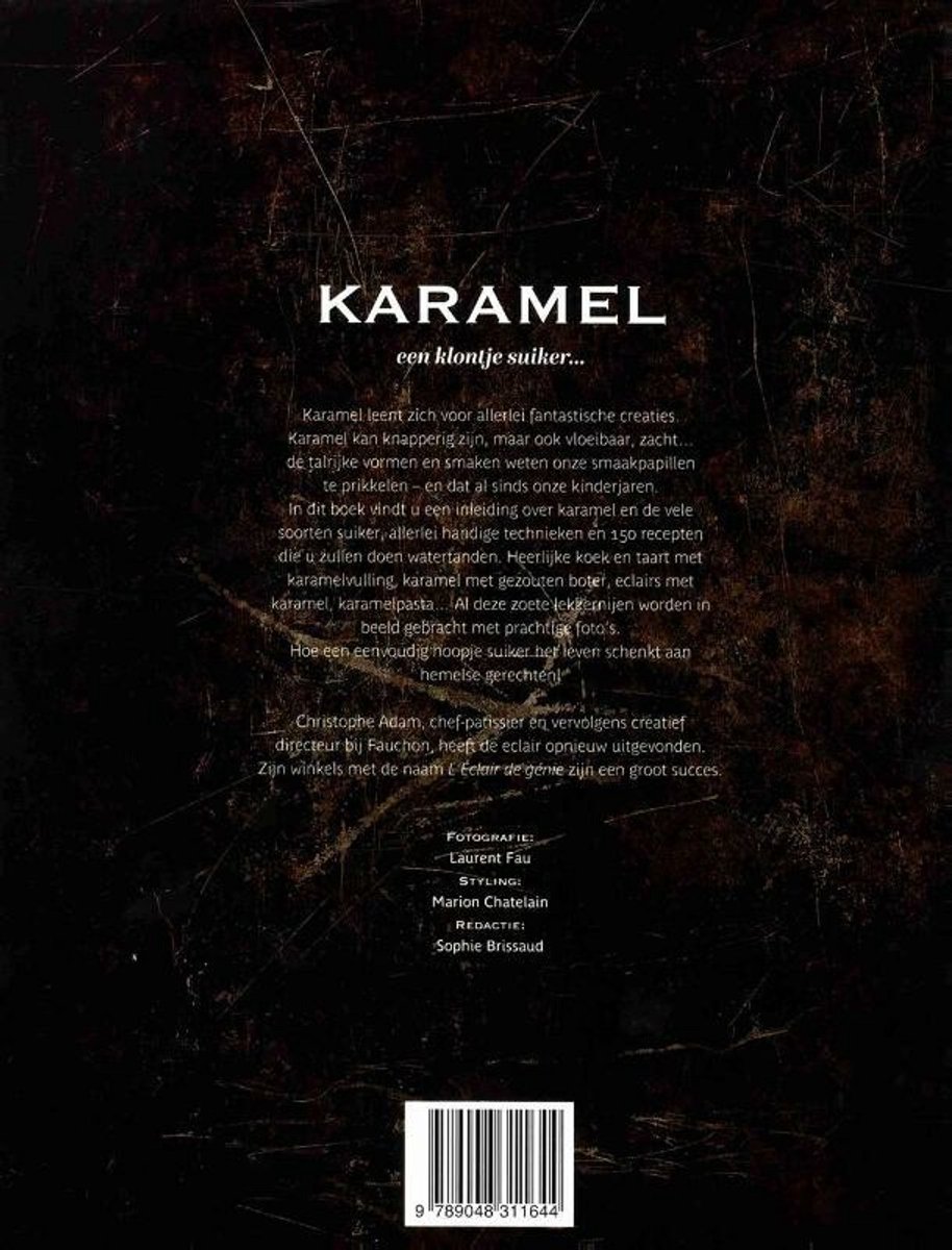 Karamel - 150 recepten door Christophe Adam - zoete lekkernijen | bol