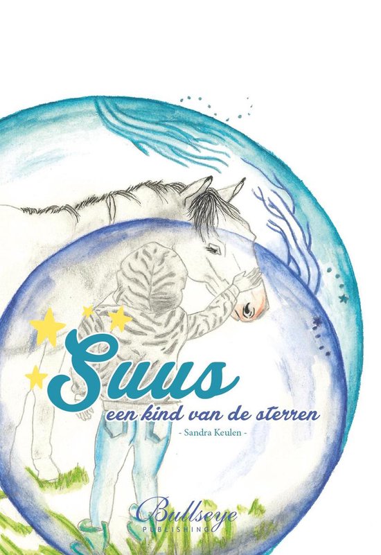 Suus, een kind van de sterren  (kinderboek over liefdevolle communicatie, chinese wijsheid, stop pesten)