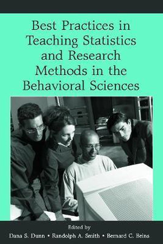 Best Practices For Teaching Statistics And Research Methods In The Behavioral Sciences