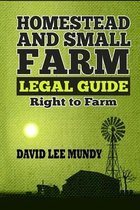 The Homestead and Small Farm Legal Guide