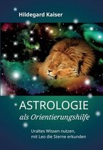 Astrologie als Orientierungshilfe
