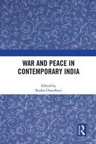 War and Peace in Contemporary India