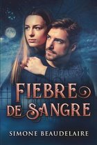 Fiebre De Sangre