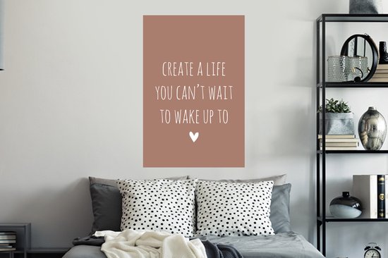 Stickers muraux - Film autocollant - Citation anglaise "Create a life you can't wait to wake up to" sur fond marron - 60x90 cm - Film adhésif - Stickers muraux chambre enfant - Papier peint autocollant - Papier peint autocollant - Film autocollant
