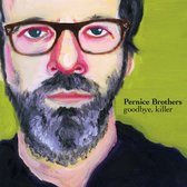 Pernice Brothers - Goodbye, Killer (CD)