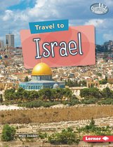 Searchlight Books ™ — World Traveler - Travel to Israel