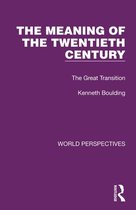 World Perspectives - The Meaning of the Twentieth Century