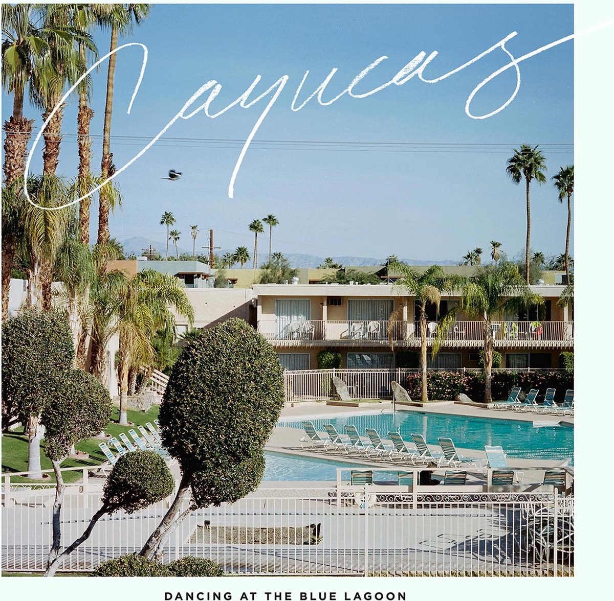 Cayucas - Dancing At The Blue Lagoon (LP)