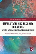 New International Relations - Small States and Security in Europe