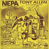 Tony Allen - N.E.P.A. (LP)