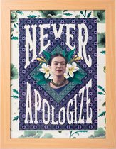 Frida Kahlo Art Print 'Never Apologize' in fotolijst beuken kleur 30x40 cm