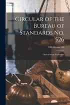 Circular of the Bureau of Standards No. 526
