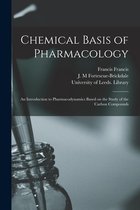 Chemical Basis of Pharmacology