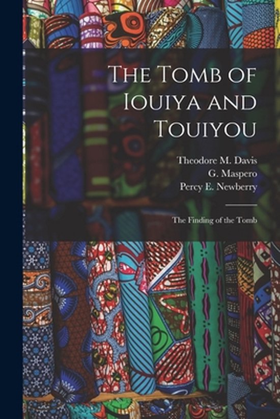 Boek 'The Tomb of Iouiya and Touiyou', achtergrond met kleurrijke stoffen.