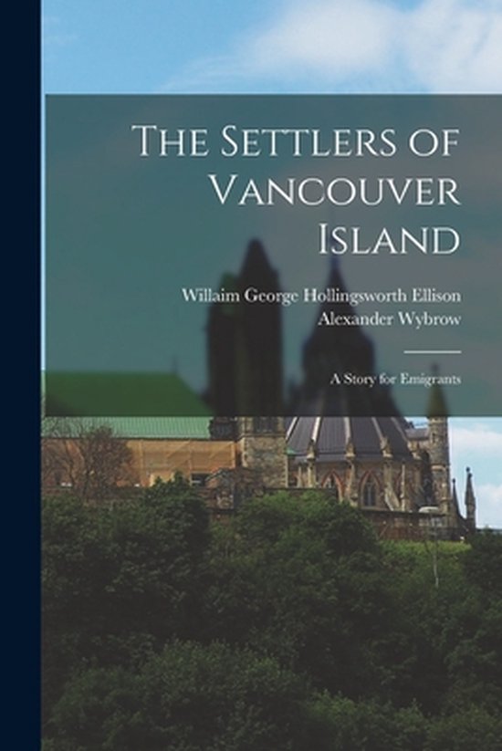 The Settlers of Vancouver Island