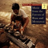 Indonesia Vol. 7: Music From The Forests Of Riau A