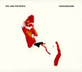 Will And The People - Whistleblower (CD)