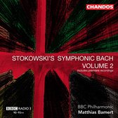 BBC Philharmonic - Stokowski's Symphonic Bach, Volume 2 (CD)